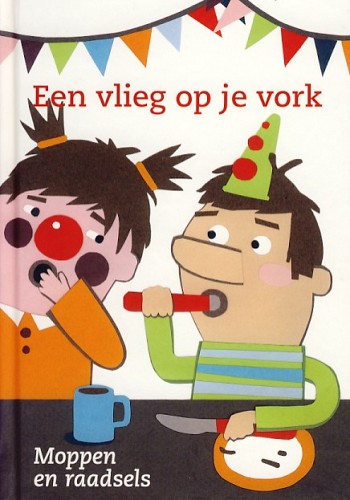 ‘Omslagillustratie voor het moppenboek ‘Een vlieg op je vork’’; Auteurs: Netty van Kaathoven en Lizzy van Pelt │ Uitgeverij De Inktvis, 2009